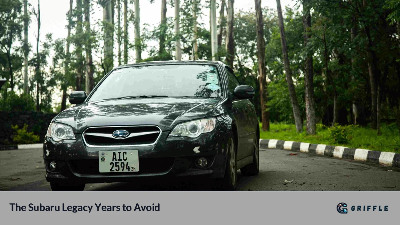 The Subaru Legacy Years to Avoid